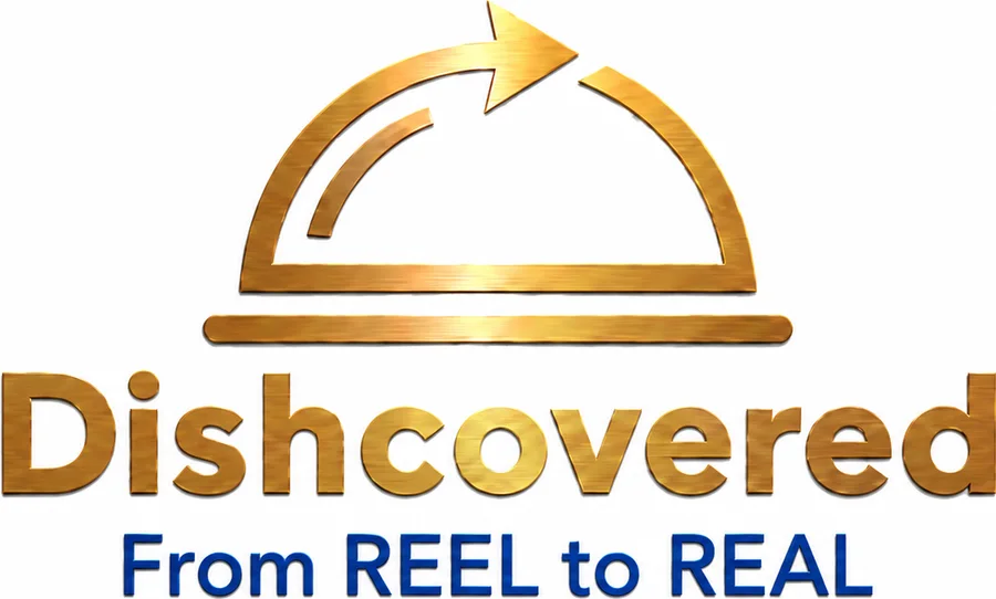 DishCovered — From REEL to REAL